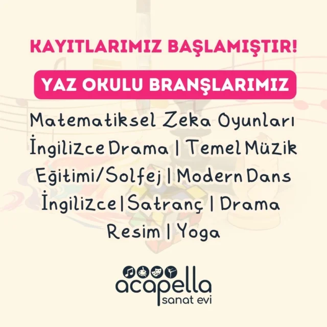 YAZ OKULU KAYITLARIMIZ BAŞLADI!🌞
ACAPELLA'DA BU YAZI DOLU DOLU GEÇİRECEĞİZ!🤗

🗓️ 3 Temmuz-30 ağustos
🕤 09.30-13.00
5-7 ve 8-10 Yaş Grupları

Branşlarımız/Derslerimiz
🧠Matematiksel Zeka Oyunları
🎭İngilizce Drama
🎼Temel Muzik Egitimi/Solfej
🕺Modern Dans
🔤İngilizce
♟️Satranç
🎭Drama
🎨Resim
🧘‍♀️Yoga

Kayıt ve Bilgi İçin
0242 349 22 99

#yazokulu #acapellasanatevi